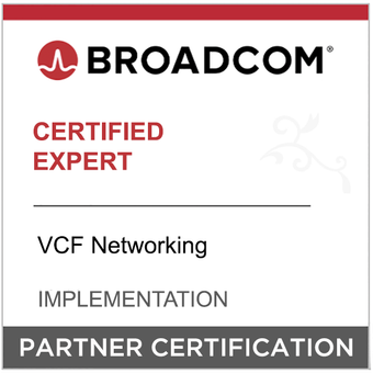 Broadcom Partner Certification - Certified Expert - VCF Networking - Implementation
