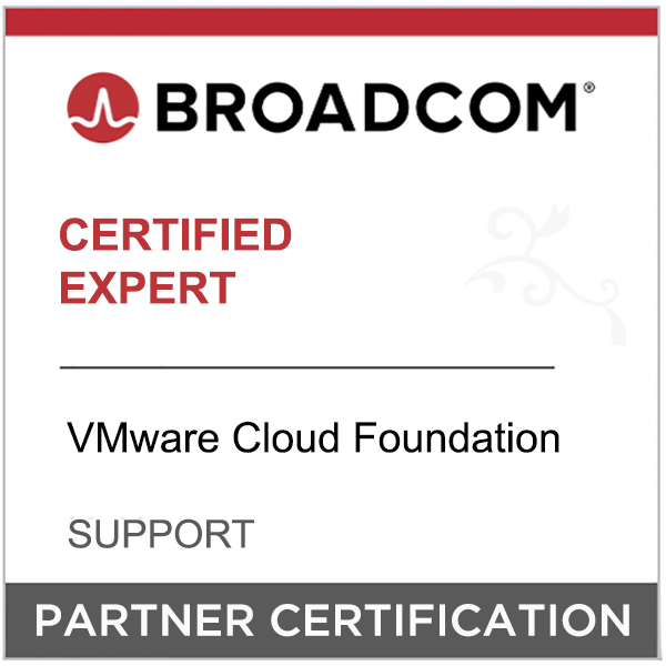 Broadcom Partner Certification - Certified Expert - VMware Cloud Foundation - Support