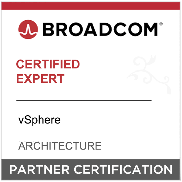 Broadcom Partner Certification - Certified Expert - VMware vSphere - Architecture