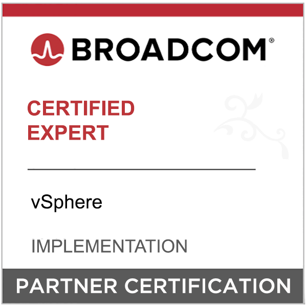 Broadcom Partner Certification - Certified Expert - VMware vSphere - Implementation