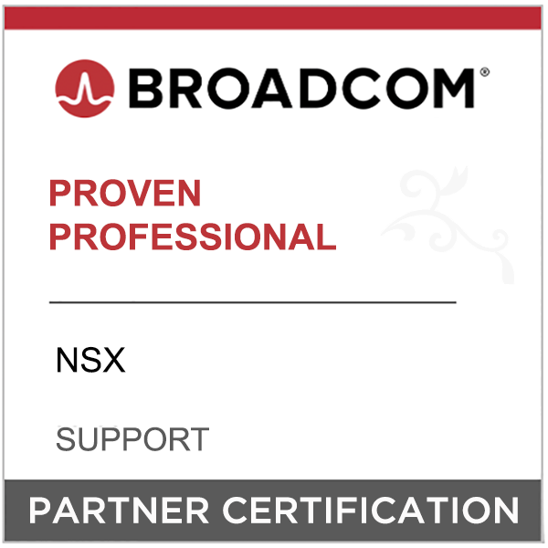 Broadcom Partner Certification - Proven Professional - NSX - Support