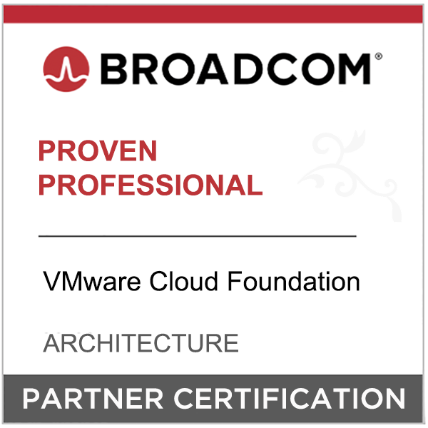 Broadcom Partner Certification - Proven Professional - VMware Cloud Foundation - Architecture