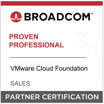 Broadcom Partner Certification - Proven Professional - VMware Cloud Foundation - Sales