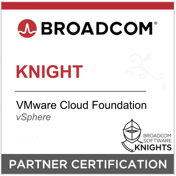 Broadcom Partner Certification - Broadcom Software Knight - vSphere