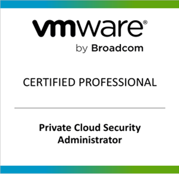 VMware Certified Professional - Private Cloud Security Administrator
