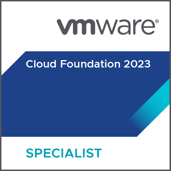 VMware Certified Specialist - Cloud Foundation 2023